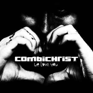 Combichrist - We Love You album cover