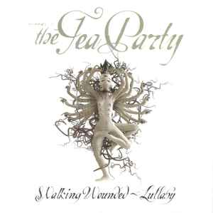 The Tea Party - Walking Wounded + Lullaby album cover