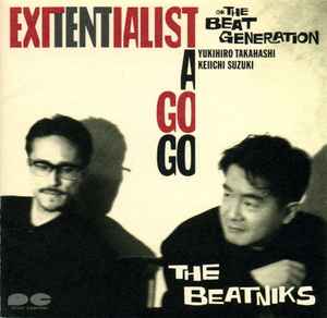 The Beatniks – Exitentialist A Go Go (1990, CD) - Discogs