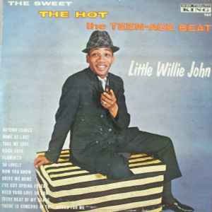 Little Willie John - The Sweet, The Hot, The Teen-Age Beat album cover