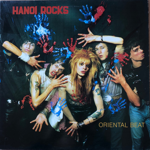 Hanoi Rocks – Oriental Beat (1983, Vinyl) - Discogs