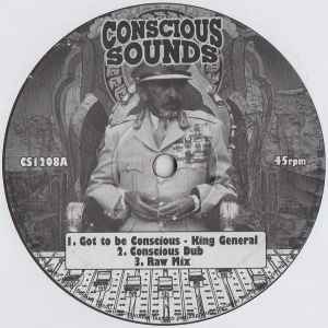 Got To Be Conscious - King General / Jacin Sound