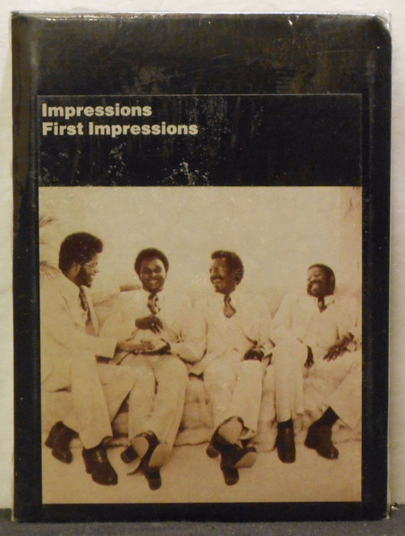 Impressions – First Impression (1975, 8-Track Cartridge) - Discogs