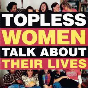 Topless Women Talk About Their Lives - Various