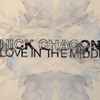 Nick Chacona - Love In The Middle