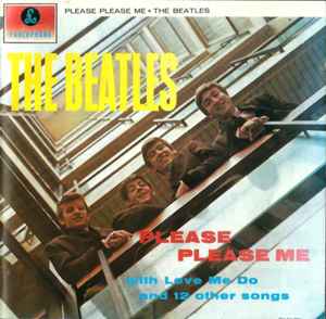 The Beatles – Please Please Me (1987, CD) - Discogs