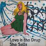 Cover of Love Is The Drug / She Sells, 1975, Vinyl