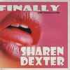 Sharen Dexter* - Finally - 2006 Vocalhouse Mix