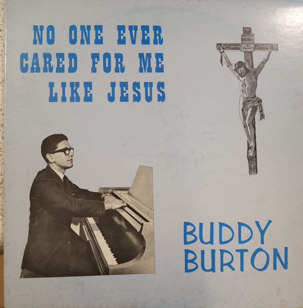 Buddy Burton No One Ever Cared For Me Like Jesus 1967 Vinyl