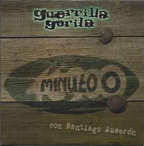 Guerrilla Gorila - Minuto Cero album cover