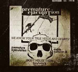 Premature Ejaculation Death Cultures III 2014 Digipak CDr