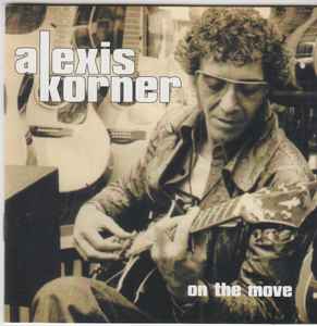 Alexis Korner - On The Move album cover