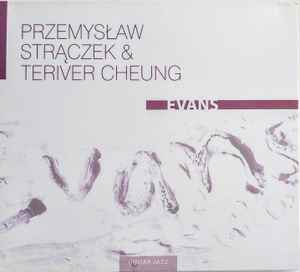 Przemysław Strączek & Teriver Cheung - Evans album cover