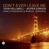 John Helliwell • Jasper Somsen, Hans Vroomans & Marcel Serierse - Don't Ever Leave Me