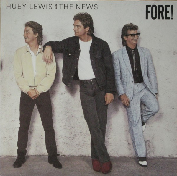 Huey Lewis And The News - Fore! | Releases | Discogs