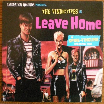 The Vindictives – Leave Home (1998, Vinyl) - Discogs