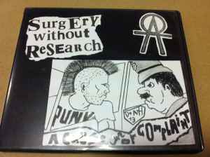 Surgery Without Research - A Cause For Complaint album cover