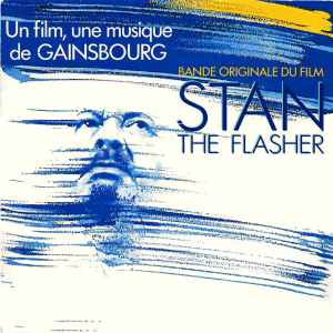 Serge Gainsbourg - Bande Originale Du Film "Stan The Flasher" album cover