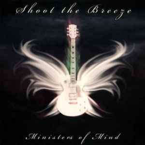 Shoot The Breeze - Ministers Of Mind album cover