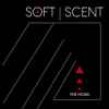 Soft Scent - The Howl