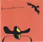 Cover of Aerocalexico, 2001, CD