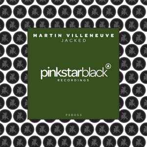 Martin Villeneuve - Jacked album cover