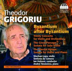 Theodor Grigoriu - Byzantium After Byzantium album cover