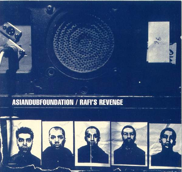 Asian Dub Foundation - Rafi's Revenge | Releases | Discogs