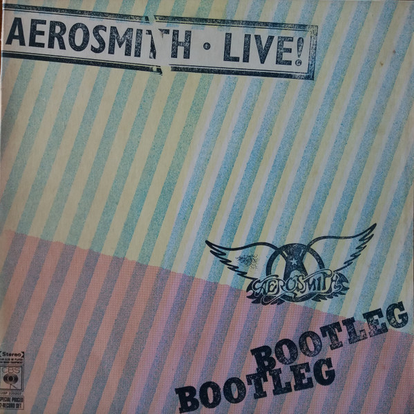 Aerosmith = エアロスミス – Live! Bootleg = ライヴ・ブートレッグ 