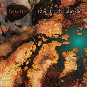 Robert Rich - Fissures