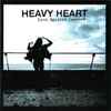Heavy Heart - Love Against Capture