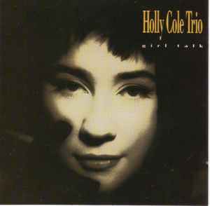 Holly Cole Trio - Girl Talk album cover