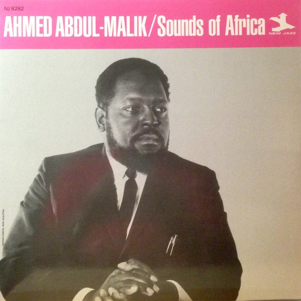 Ahmed Abdul-Malik – Sounds Of Africa (1963, Vinyl) - Discogs