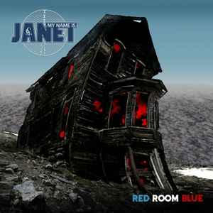 My Name Is Janet - Red Room Blue album cover