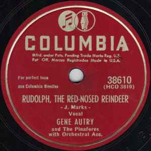 Gene Autry - Rudolph, The Red-Nosed Reindeer / If It Doesn't Snow On Christmas
