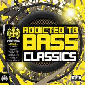 The Wideboys - Addicted To Bass Classics