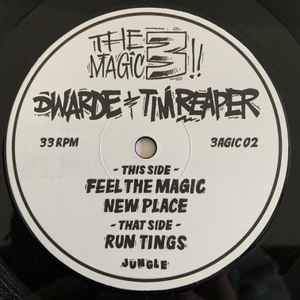 Run Tings / Feel The Magic / New Place - Dwarde + Tim Reaper