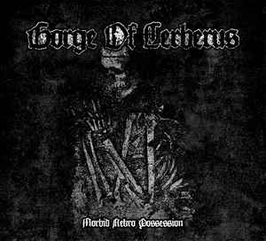Gorge Of Cerberus - Morbid Nekro Possession album cover