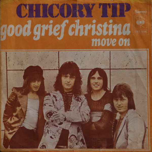 Chicory Tip – Good Grief Christina (1973, Vinyl) - Discogs