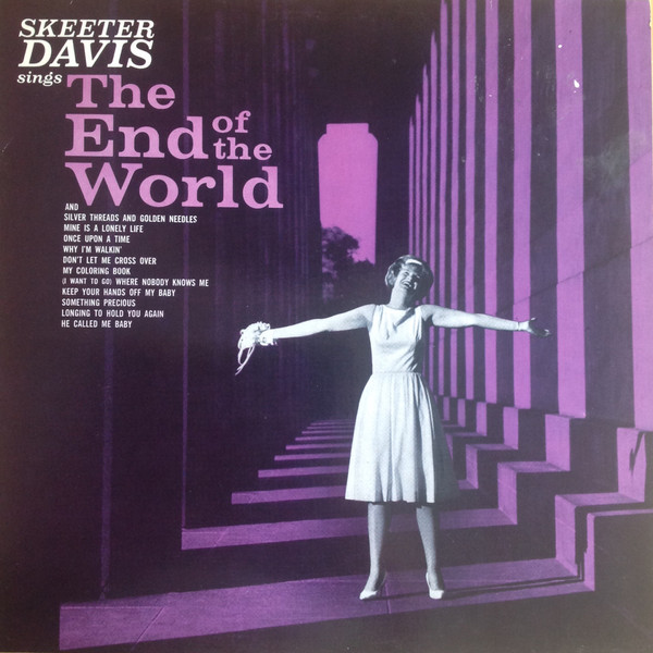 Evergreen Songs Lyric - The End Of The World - Skeeter Davis https