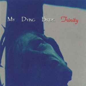 Trinity - My Dying Bride