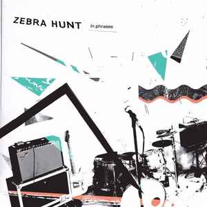 Zebra Hunt - In Phrases