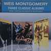 Three Classic Albums: Fingerpickin' / Far Wes / The Wes Montgomery Trío  album cover