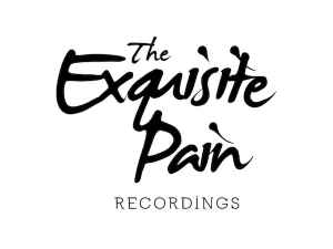 The Exquisite Pain Recordings on Discogs