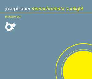 Monochromatic Sunlight - Joseph Auer