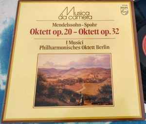 Felix Mendelssohn-Bartholdy - Oktett E Dur, Op. 20 / Oktett E Dur, Op. 32 album cover