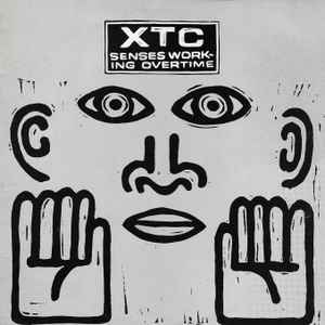 XTC - Senses Working Overtime