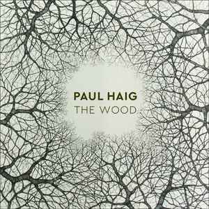 Paul Haig - The Wood album cover