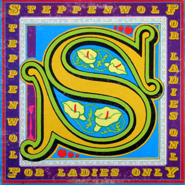 未開封！STEPPENWOLF「FOR LADIES ONLY」米ORIG[初回DUNHILL]盤-