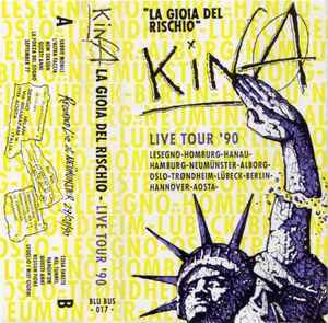 Kina (4) - La Gioia Del Rischio - Live Tour '90 album cover